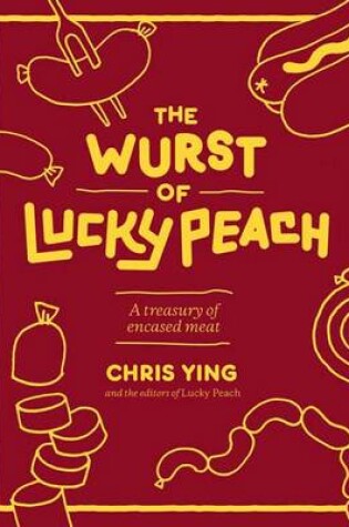 Cover of The Wurst Of Lucky Peach