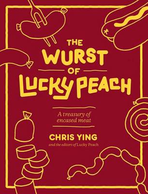 Book cover for The Wurst Of Lucky Peach