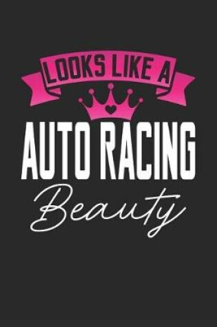 Cover of Looks Like a Auto Racing Beauty