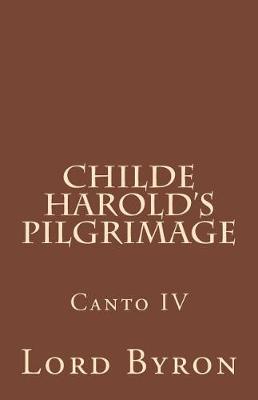 Book cover for Childe Harold's Pilgrimage Canto IV