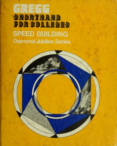 Book cover for Gregg Shorthand for Colleges, Speed Building