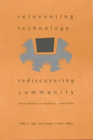 Cover of Reinventing Technology, Rediscovering Community