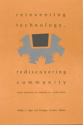 Book cover for Reinventing Technology, Rediscovering Community