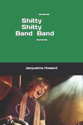 Book cover for Shitty Shitty Band Band