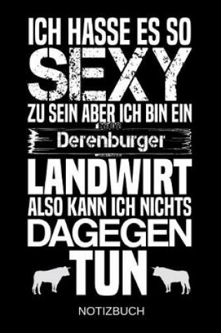 Cover of Ich hasse es so sexy zu sein aber ich bin ein Derenburger Landwirt also kann ich nichts dagegen tun