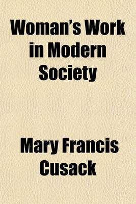 Book cover for Woman's Work in Modern Society