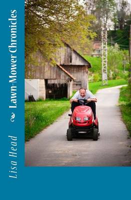 Book cover for Lawn-Mower Chronicles