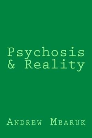 Cover of Psychosis & Reality