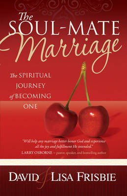 Book cover for The Soul-Mate Marriage