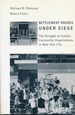 Book cover for Settlement Houses Under Siege