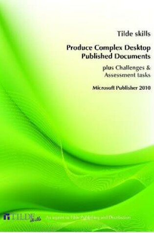 Cover of Produce Complex Desktop Published Documents