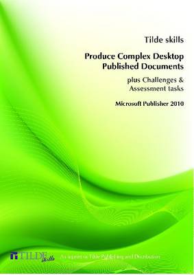 Book cover for Produce Complex Desktop Published Documents