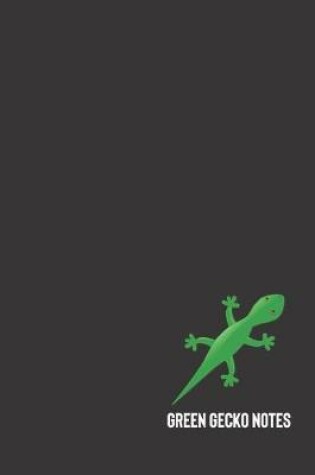 Cover of Green Gecko Notes