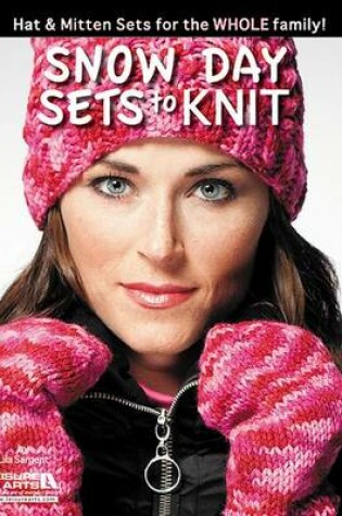 Cover of Snow Day Sets to Knit