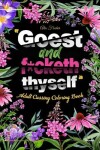 Book cover for Goest and F*cketh Thyself - Adult Cussing Coloring Book