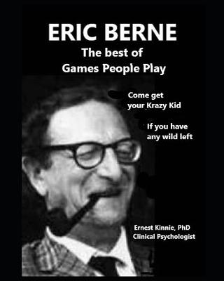 Book cover for ERIC BERNE the best of Games People Play