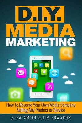 Book cover for DIY Media Marketing