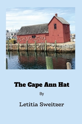 Book cover for The Cape Ann Hat