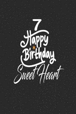 Book cover for 7 happy birthday sweetheart