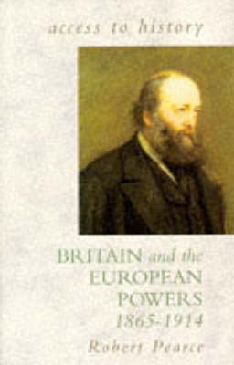 Book cover for Britain and the European Powers, 1865-1914