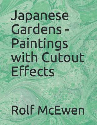 Book cover for Japanese Gardens - Paintings with Cutout Effects