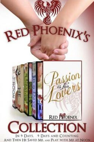 Cover of Red Phoenix's Passion is for Lovers Collection