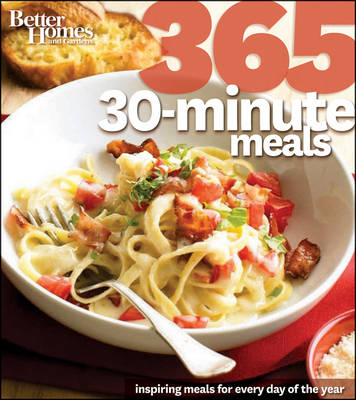 Book cover for 365 30-Minute Meals: Better Homes and Gardens