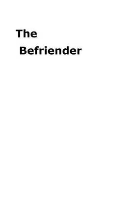 Book cover for The Befriender