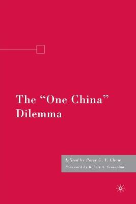 Book cover for The "One China" Dilemma