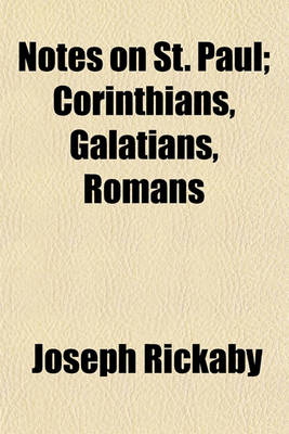 Book cover for Notes on St. Paul; Corinthians, Galatians, Romans