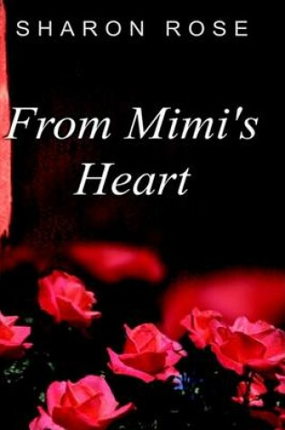 Cover of From Mimi's Heart