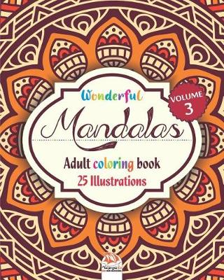 Cover of Wonderful Mandalas 3 - Adult coloring book