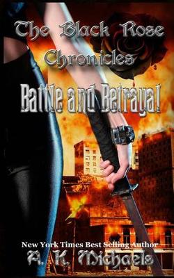 Book cover for The Black Rose Chronicles, Battle and Betrayal
