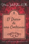 Book cover for El diario de una cortesana