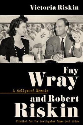 Book cover for Fay Wray and Robert Riskin