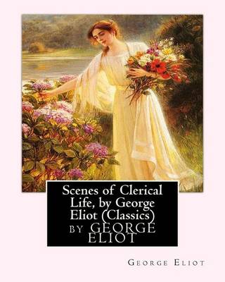 Book cover for Scenes of Clerical Life, by George Eliot (Oxford World's Classics)