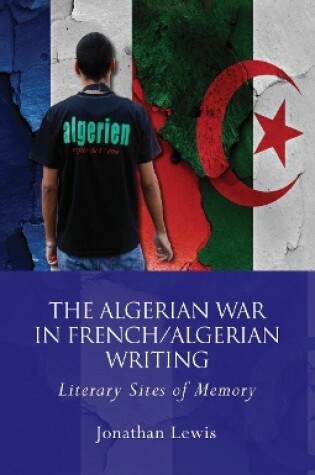 Cover of The Algerian War in French/Algerian Writing