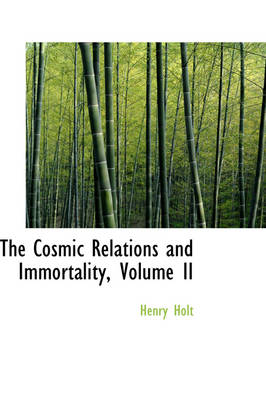 Book cover for The Cosmic Relations and Immortality, Volume II