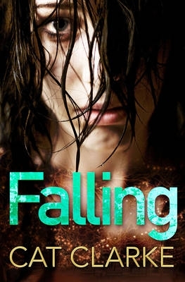 Falling by Cat Clarke