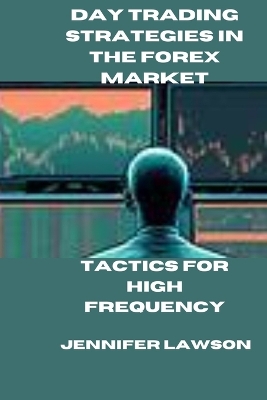 Book cover for Day Trading Strategies in the Forex Market