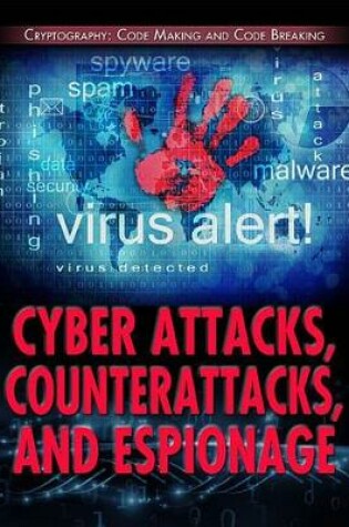 Cover of Cyber Attacks, Counterattacks, and Espionage