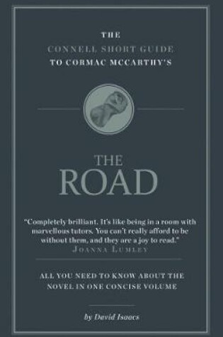 Cover of The Connell Short Guide To Cormac McCarthy's The Road