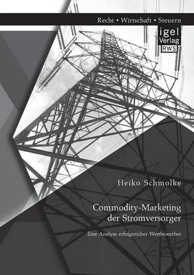 Book cover for Commodity-Marketing der Stromversorger