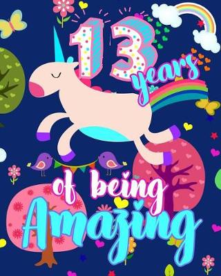 Book cover for 13 Years Of Being Amazing