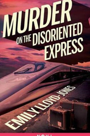 Cover of Murder on the Disoriented Express