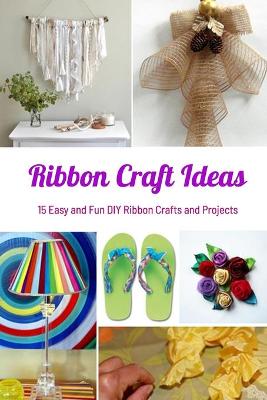 Book cover for Ribbon Craft Ideas