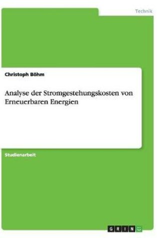 Cover of Analyse der Stromgestehungskosten von Erneuerbaren Energien