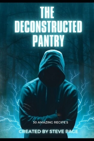 Cover of The Deconstructed Pantry