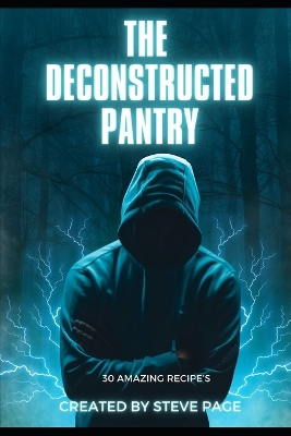 Cover of The Deconstructed Pantry