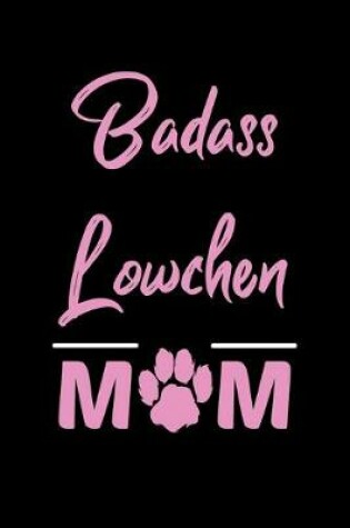 Cover of Badass Lowchen Mom